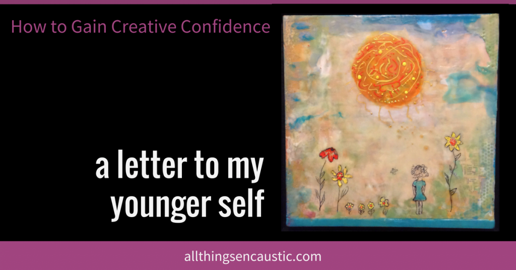 How to Gain Creative Confidence - a letter to my younger self